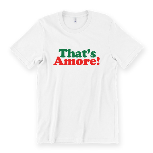 That's Amore! Tee - White